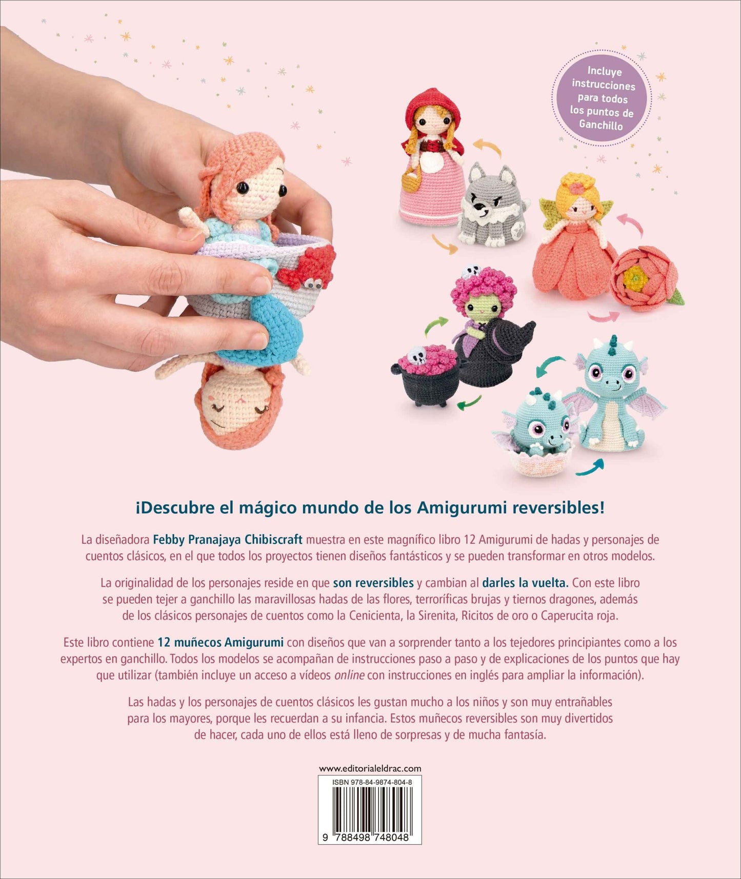 Amigurumi reversibles. 12 fades i personatges de contes clàssics a ganxet.